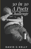 30 in 30: A Poets Challenge B0C2SY6B7F Book Cover