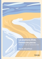 Les aventures d'Enki, l'homme des pierres - Tome 1 (French Edition) 2414815329 Book Cover
