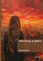 Protocole Dawn (French Edition) 2414824808 Book Cover