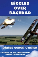 Biggles Over Baghdad 1519529023 Book Cover