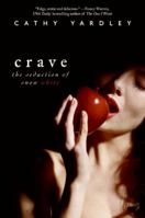 Crave: The Seduction of Snow White (Avon Red) 0062264613 Book Cover