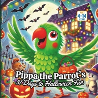 Pippa the Parrot B0FWBYVLX3 Book Cover