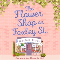 The Flower Shop on Foxley Street 0008377618 Book Cover