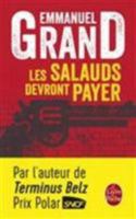 Les Salauds Devront Payer: Livre Audio 1 CD MP3 - Suivi D'Un Entretien Avec L'Auteur 225308607X Book Cover