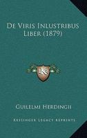 De Viris Inlustribus Liber (1879) 1161047662 Book Cover