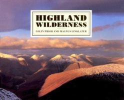 Highland Wilderness: A Photographic Essay of the Scottish Highlands (Photography) 0094715602 Book Cover