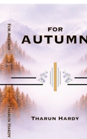 For Autumn: For Autumn B0GXJF4Q5X Book Cover