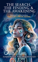 The Search, The Finding & The Awakening B0DR35DC7X Book Cover