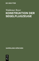 Konstruktion Der Segelflugzeuge 3111008428 Book Cover