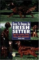 Guide to Owning an Irish Setter (Re Dog) 0793818885 Book Cover
