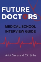 Future Doctors 1528997301 Book Cover