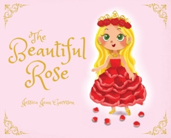The Beautiful Rose 1950034801 Book Cover