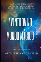 AVENTURA NO MUNDO MÁGICO (Portuguese Edition) B0C524HD9Y Book Cover
