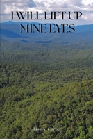 I Will Lift Up Mine Eyes 1636162193 Book Cover