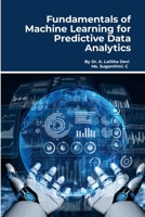 Fundamentals of Machine Learning for Predictive Data Analytics: Step by Step Hands-On 1312147180 Book Cover