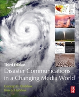 Disaster Communications in a Changing Media World (Butterworth-Heinemann Homeland Security) 1856175545 Book Cover