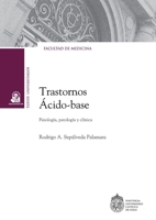 Trastornos ácido-base: Fisiología, patología y clínica (Spanish Edition) 9561432307 Book Cover