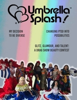 Umbrella Splash Magazine Vol 1 Issue 6 B0FFHRK4X7 Book Cover