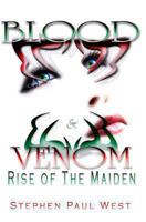 Rise of the Maiden - Blood and Venom (Blood and Venom Paranormal Thriller Book 1) 1478142537 Book Cover