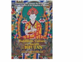 Buddhism,Culture and Society in Bhutan. 9937623944 Book Cover