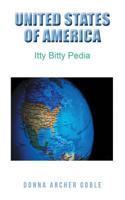 United States of America - Itty Bitty Pedia 1644928671 Book Cover