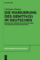 Die Markierung Des Genitiv(s) Im Deutschen 3110555301 Book Cover