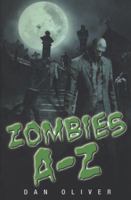 Zombies A-Z 184358638X Book Cover
