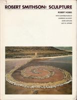 Robert Smithson: Sculpture 0801492378 Book Cover