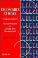 Ergonomics at Work: Human Factors in Design and Development, 3rd Edition 0471952354 Book Cover