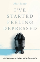 I've Started Feeling Depressed 1916920705 Book Cover