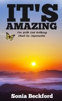 It's Amazing 0244329885 Book Cover
