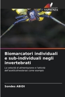 Biomarcatori individuali e sub-individuali negli invertebrati (Italian Edition) 6206931021 Book Cover