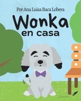 Wonka en casa (¡Al rescate!) (Spanish Edition) 1956753087 Book Cover