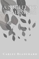 A Night to Remember 146630782X Book Cover