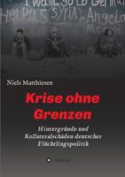 Krise Ohne Grenzen 3734597862 Book Cover