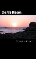The Fire Dragon 1725083272 Book Cover