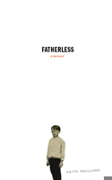 Fatherless: A Memoir 1949199134 Book Cover