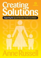 Creating Solutions: Supporting the SENCO 1927221439 Book Cover