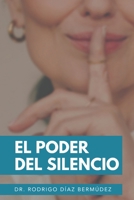 El poder del silencio (Spanish Edition) 9945188194 Book Cover