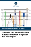 Theorie der semiotischen Repräsentation Register für Anfänger (German Edition) 6208279933 Book Cover