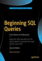 Beginning SQL Queries: From Novice to Professional (Beginning from Novice to Professional) 1590599438 Book Cover