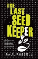 The Last Seed Keeper (Book 1) 1922539937 Book Cover