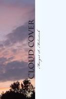 Cloud Cover: A Memoir of Perseverance and Transformation 1452824673 Book Cover