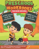 Preschool Workbooks: This Book Includes LETTER Tracing Book for Preschoolers & NUMBER Tracing Book for Preschoolers. 200+ Pages of Handwriting Practice for Kids Ages 3–5. (Numbers 1-20 & Alphabet) 1656146533 Book Cover