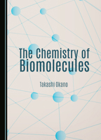 The Chemistry of Biomolecules 1527525228 Book Cover