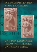 Die Inschriften Der Stadt Darmstadt Und Der Landkreise Darmstadt-Dieburg Und Gross-Gerau 3895001198 Book Cover
