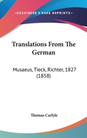 Translations from the German: Musæus, Tieck, Richter 1143200071 Book Cover