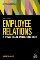 Employee Relations: A Practical Introduction 1398604836 Book Cover