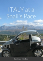 ITALY at a Snails's Pace 1447746589 Book Cover