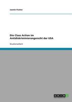 Die Class Action im Antidiskriminierungsrecht der USA 3638637026 Book Cover